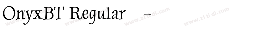 OnyxBT Regular◆字体转换